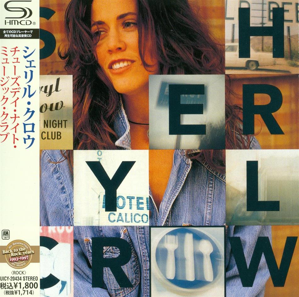 Sheryl Crow - Tuesday Night Mucic Club