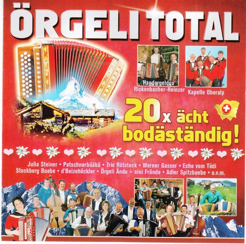 Örgeli Total - 20 X Ächt Bodäs