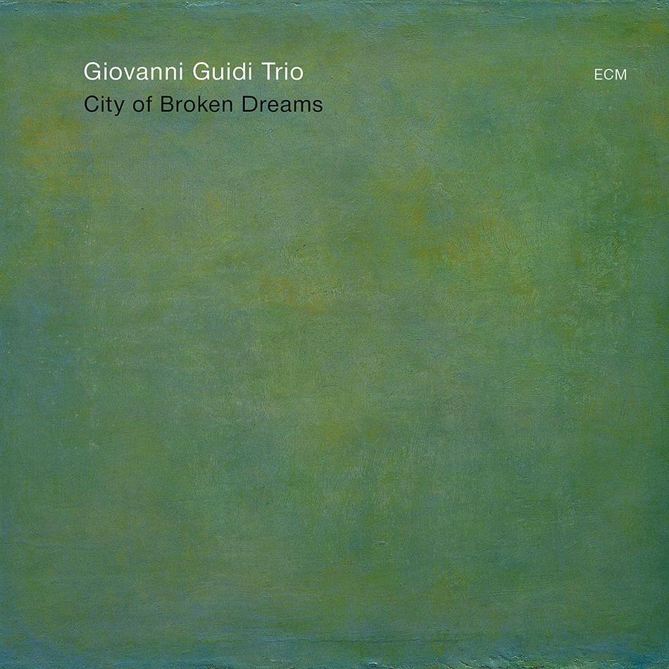 Giovanni Guidi - City Of Broken Dreams