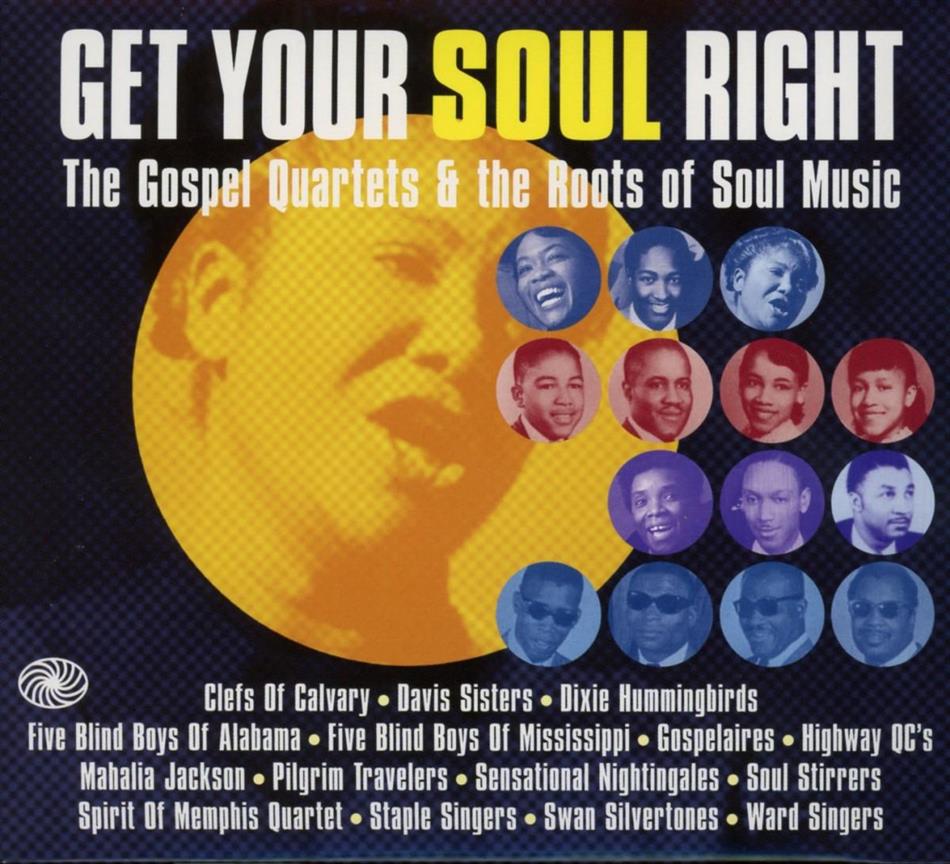 Get Your Soul Right - Gospel Quartets - Various 3 CD