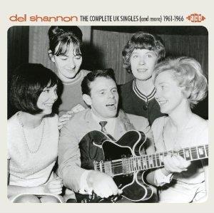 Del Shannon - Complete Uk Singles (2 CDs)