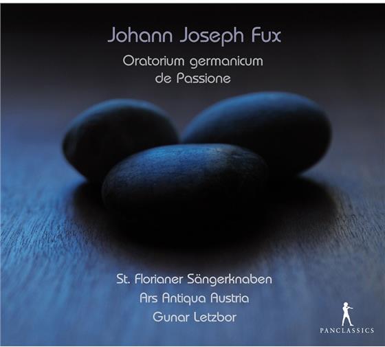 Ars Antiqua Austria / St.Florian Sänger. & Johann Joseph Fux (1660 - 1741) - Oratorium Germanicum De Passione