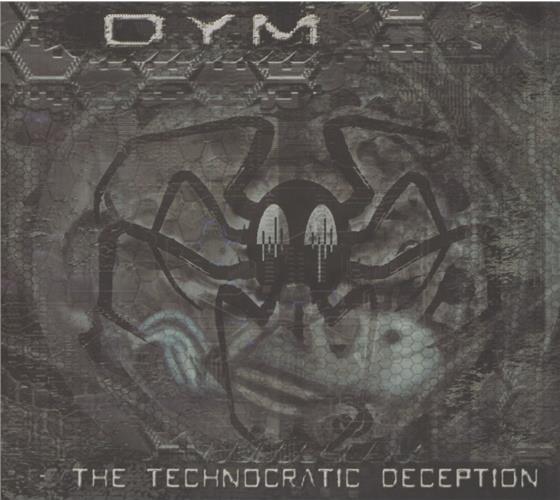 Dym - Technocratic Deception