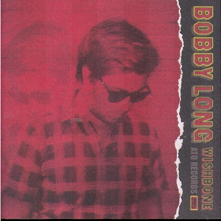 Bobby Long - Wishbone