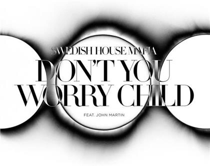 Swedish House Mafia - Don't You Worry Child