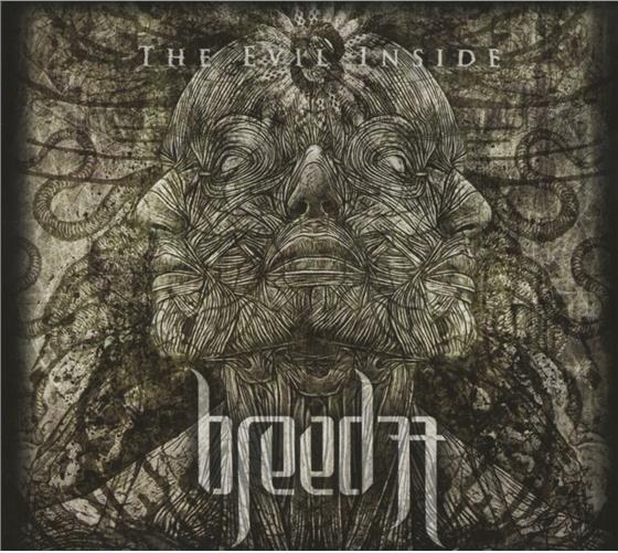 Breed 77 - Evil Inside Limited Edition