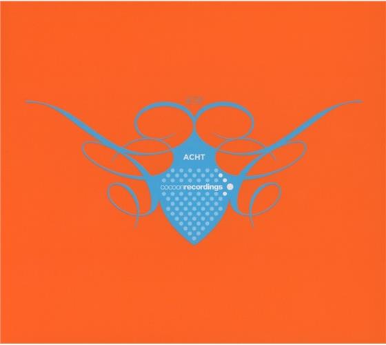 Cocoon Recordings - Acht - Mixed By Chris Tietjen
