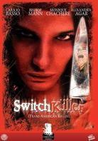 Switch Killer - Transamerican Killer