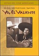 Yo, el valiente