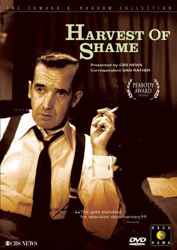 Harvest of shame - Edward R. Murrow Collection