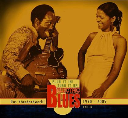 Electric Blues - Plug It In! Turn It Up! - Various 4 (1970-2005) Deutsch (3 CDs)