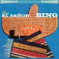 Bing Crosby - El Senor Bing Édition Deluxe