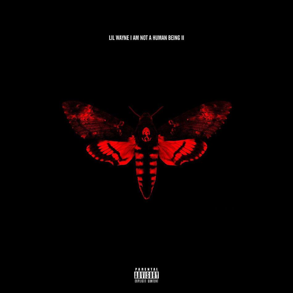 Lil Wayne - I Am Not A Human Being II Deluxe Edition