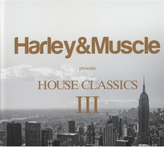 Harley & Muscle Presents - House Classics III 2 CDs