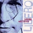 Wolf Maahn - Libero
