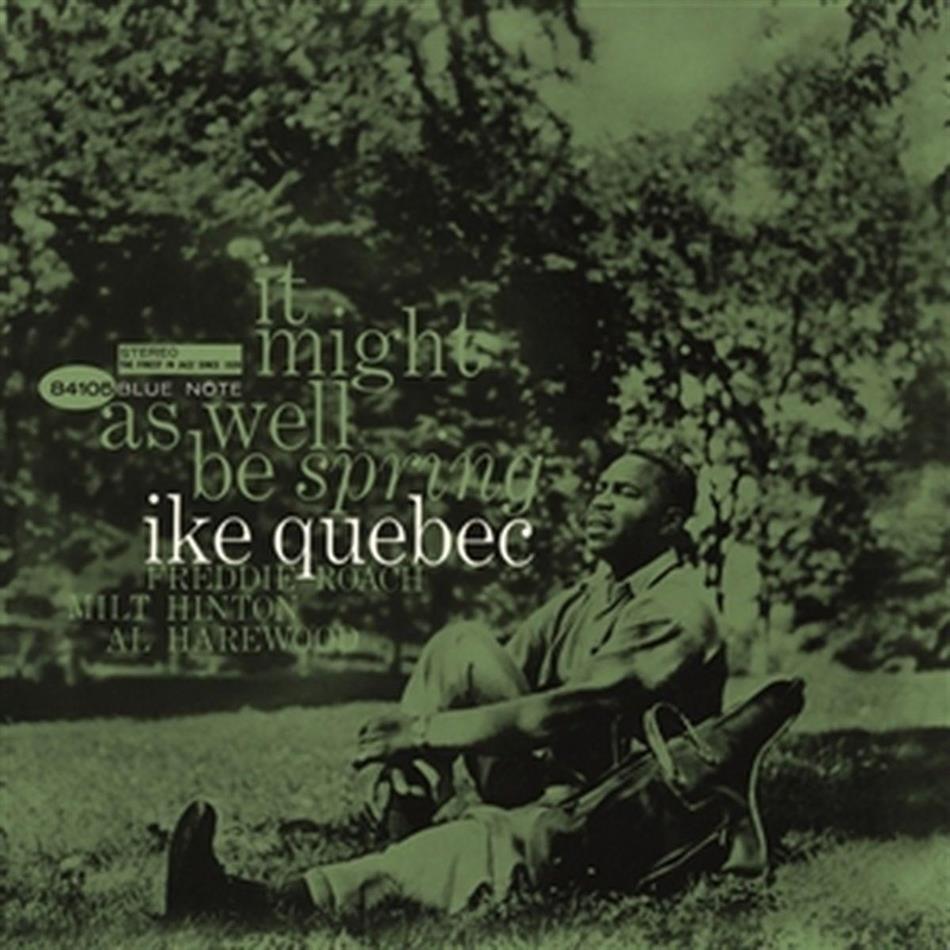 Ike Quebec - It Might As Well Be Spring SACD
