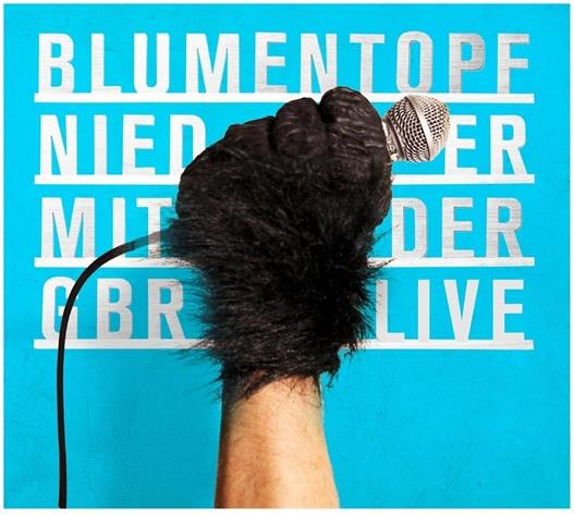 Blumentopf - Nieder Mit Der Gbr - Live