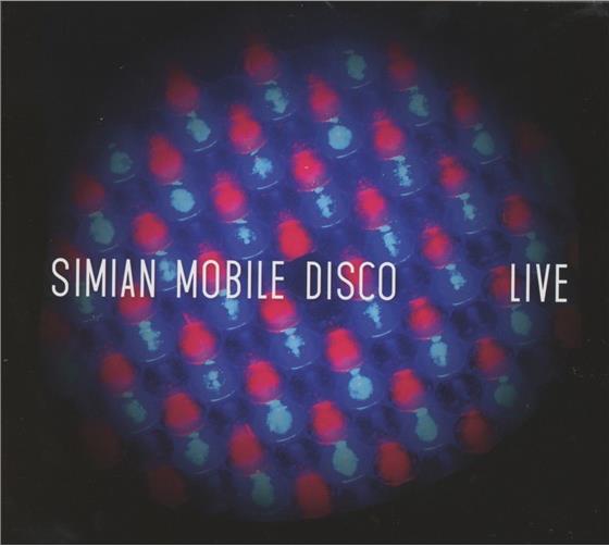 Simian Mobile Disco - Live