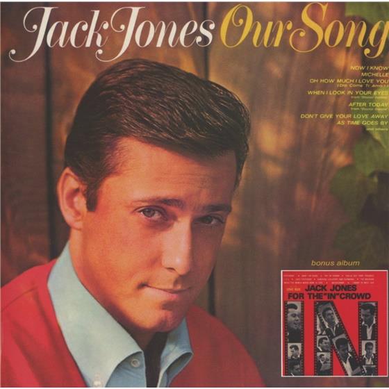 Jack Jones - Our Song/For The 'Incrowd 2 CDs