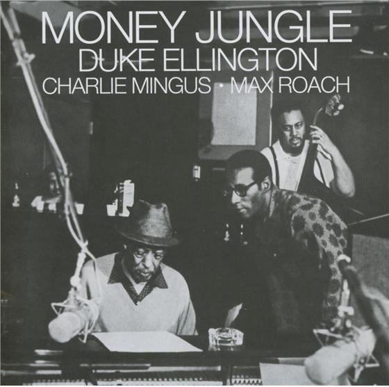 Duke Ellington, Charlie Mingus & Max Roach - Money Jungle Version nouvelle