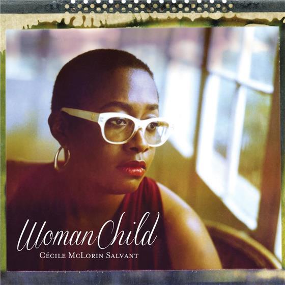 Cecile McLorin Salvant - Woman Child