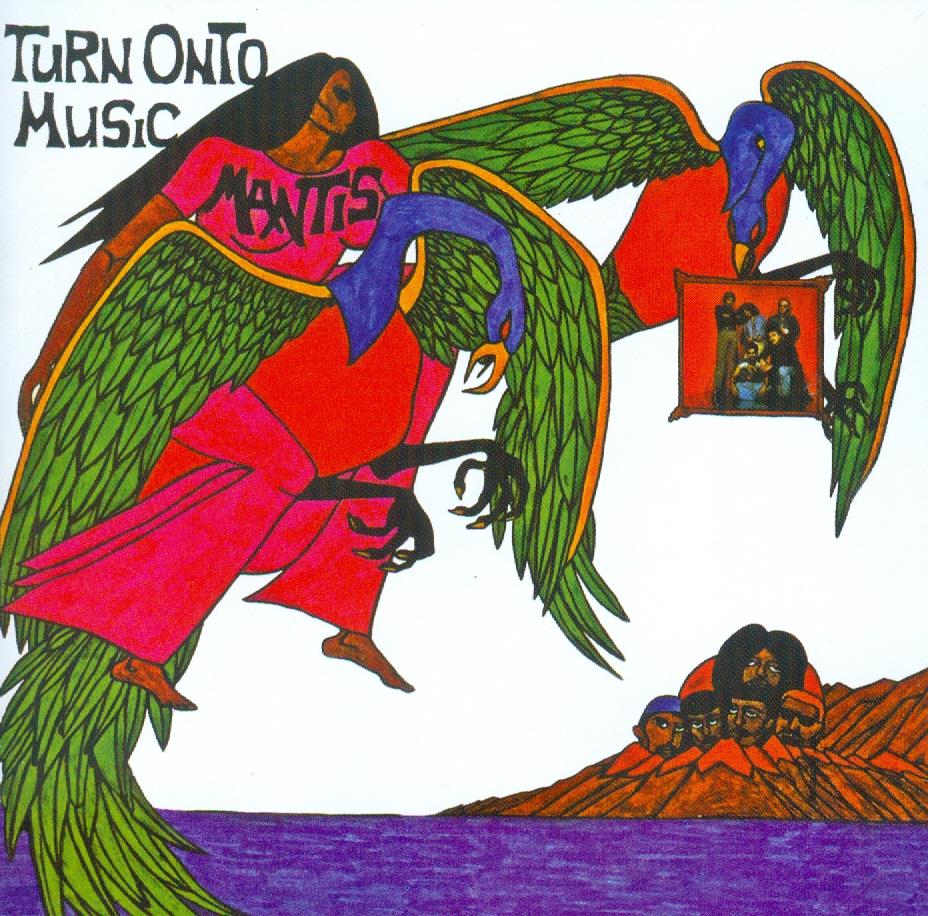 Mantis - Turn Onto Music