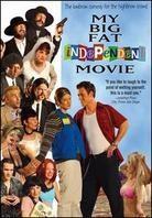 My big fat independent movie