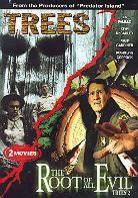 Trees the movie: - Trees 2-root of all evil