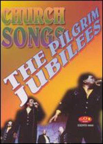 Pilgrim Jubilees - Church songs