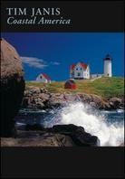 Janis Tim - Coastal America