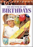 Friends - The one with all the birthdays