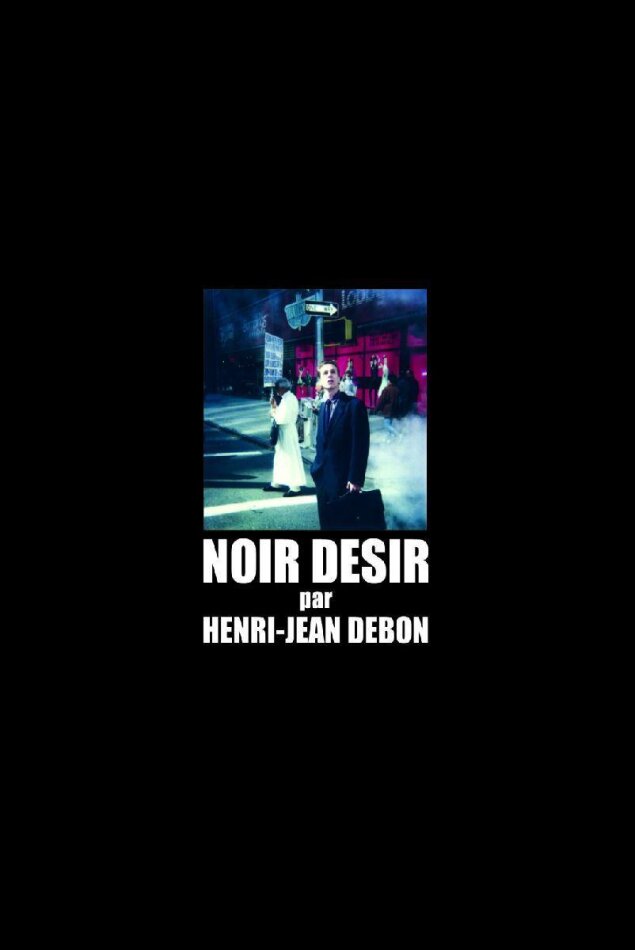 Noir Désir - On est au monde / Dies irae - Concert 1993 2 DVDs