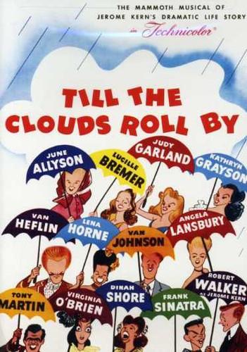 Till the clouds roll by (1946) Remastered
