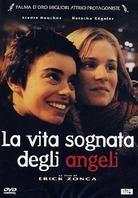 La vita sognata degli angeli - La vie revée des anges (1998)