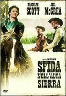 Sfida nell'alta Sierra - Ride the high country (1962)