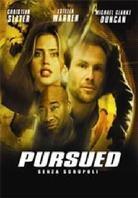 Pursued - Senza scrupoli (2004)