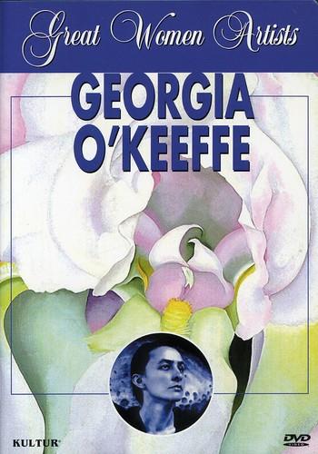 Great Women Artists: Georgia O'Keeffe