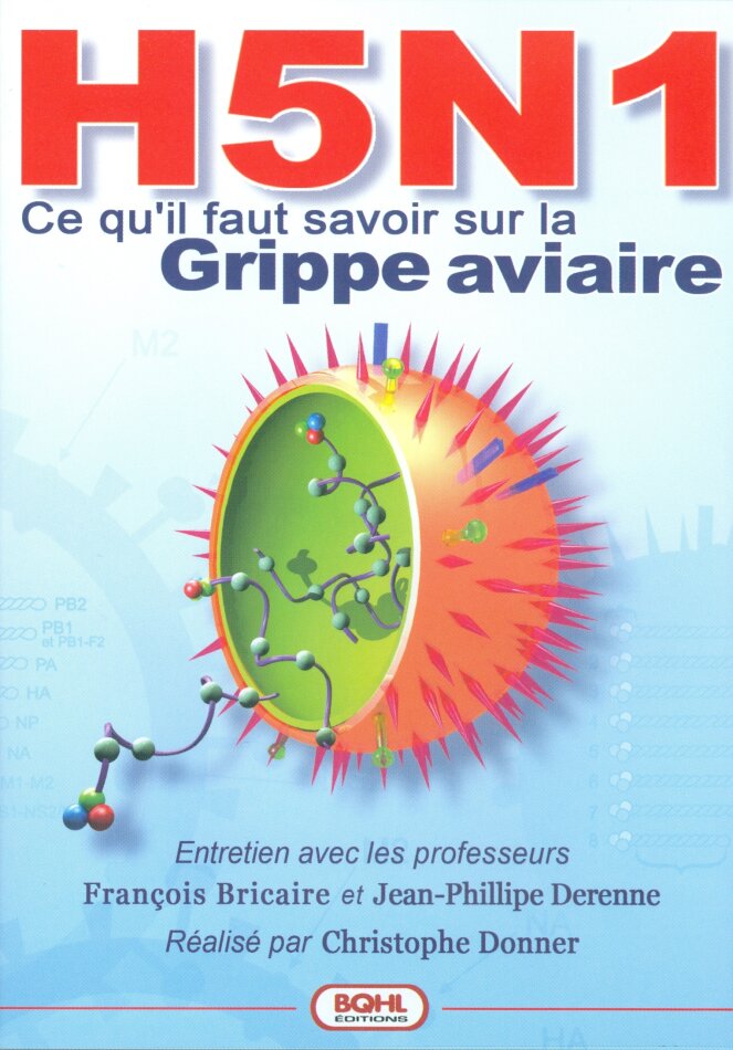 H5N1 - Ce qu'il faut savoir sur la grippe aviaire