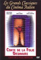 Conte de la folie ordinaire - Tales of ordinary madness