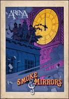Arena - Smoke & Mirrors