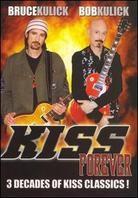 Kulick Bruce & Kulick Bob - Kiss forever: 3 decades of Kiss classics