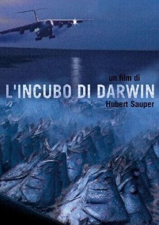 L'incubo di Darwin - Darwin's nightmare