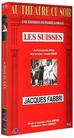 Les Suisses Au théâtre ce soir