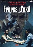 Frères d'exil - Fratricide