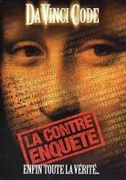 Da Vinci Code - La contre enquête