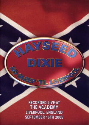 Hayseed Dixie - No sleep till Liverpool