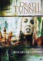 Death Tunnel - La maledizione