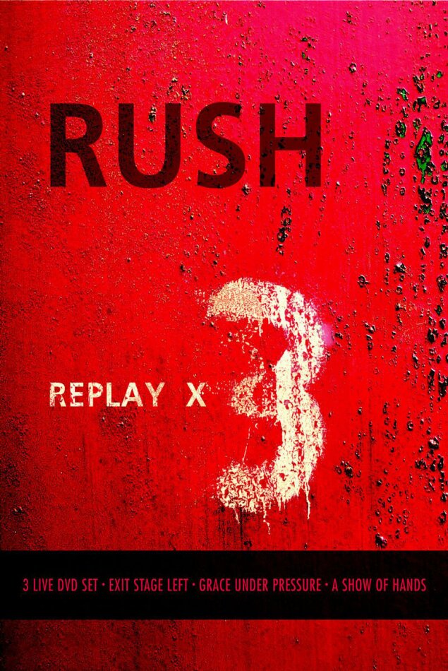 Rush - Replay X3 3 DVDs + CD