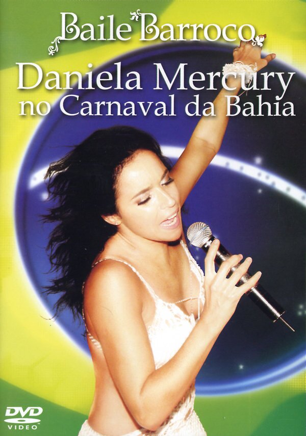Daniela Mercury - Baile Barroco - No Carnaval da Bahia