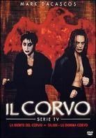 Il corvo - Serie TV - La morte del corvo / Talon, la donna corvo